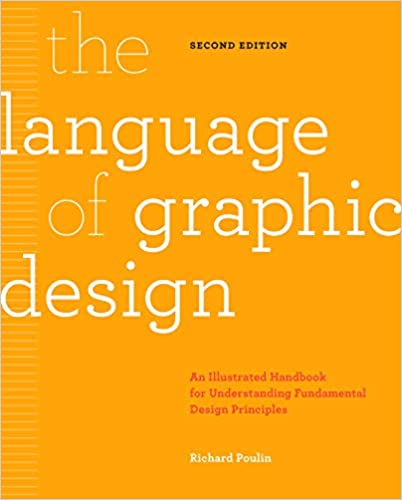 The language of graphic design by Richard Poulin