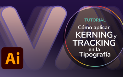 Tutorial: Adobe Illustrator | Cómo aplicar el Kerning y el Tracking en la Tipografía